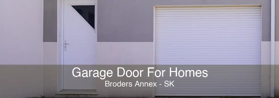 Garage Door For Homes Broders Annex - SK