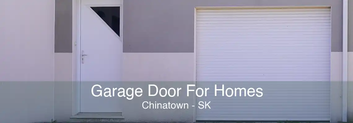 Garage Door For Homes Chinatown - SK