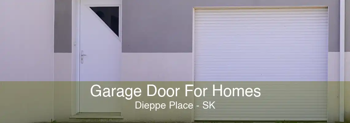 Garage Door For Homes Dieppe Place - SK