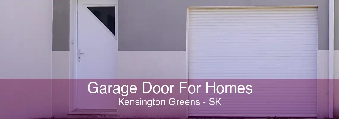 Garage Door For Homes Kensington Greens - SK