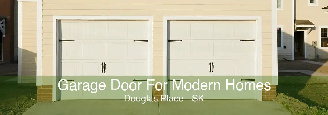 Garage Door For Modern Homes Douglas Place - SK