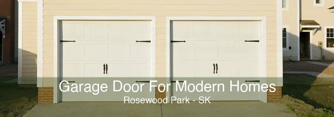 Garage Door For Modern Homes Rosewood Park - SK