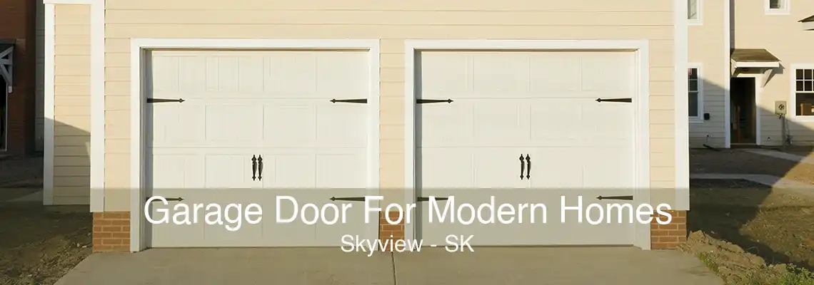 Garage Door For Modern Homes Skyview - SK