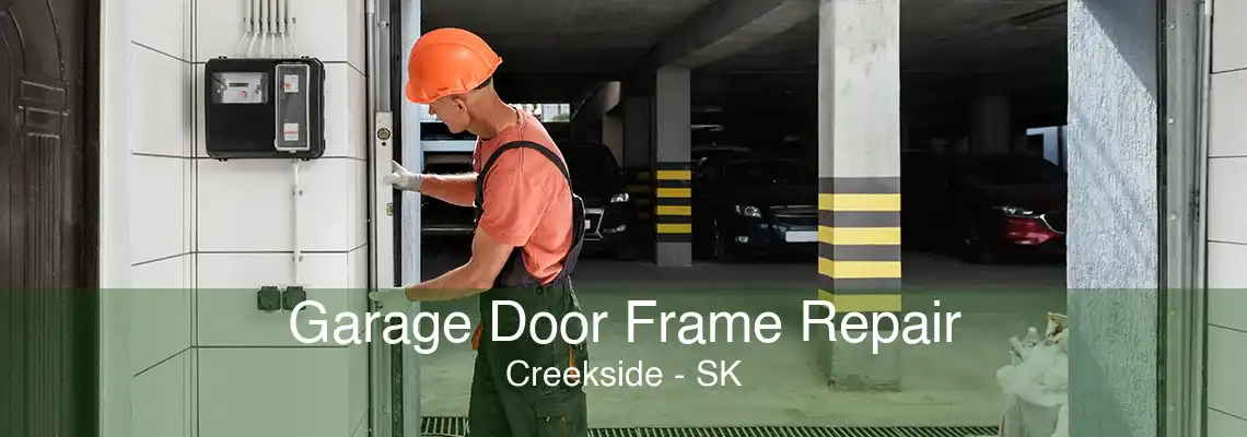 Garage Door Frame Repair Creekside - SK