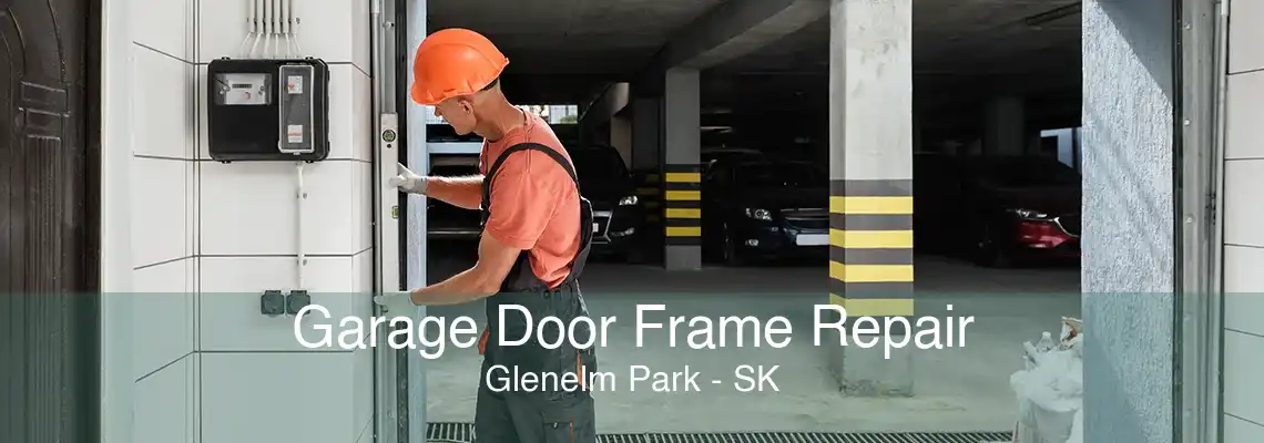 Garage Door Frame Repair Glenelm Park - SK