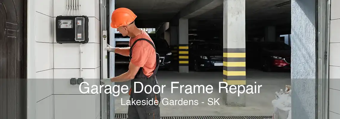 Garage Door Frame Repair Lakeside Gardens - SK