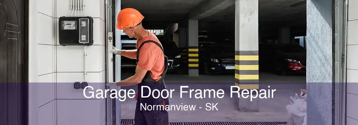 Garage Door Frame Repair Normanview - SK