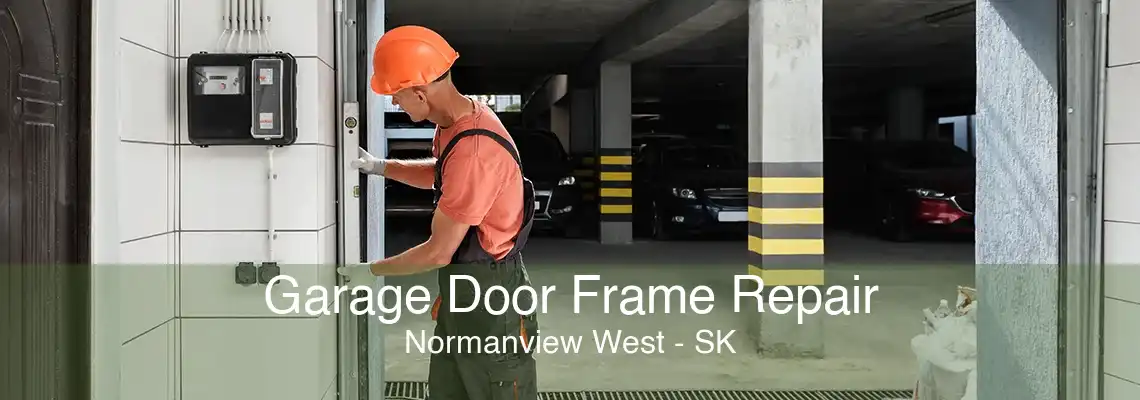 Garage Door Frame Repair Normanview West - SK