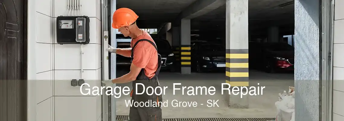 Garage Door Frame Repair Woodland Grove - SK