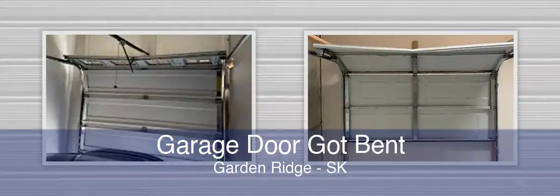 Garage Door Got Bent Garden Ridge - SK