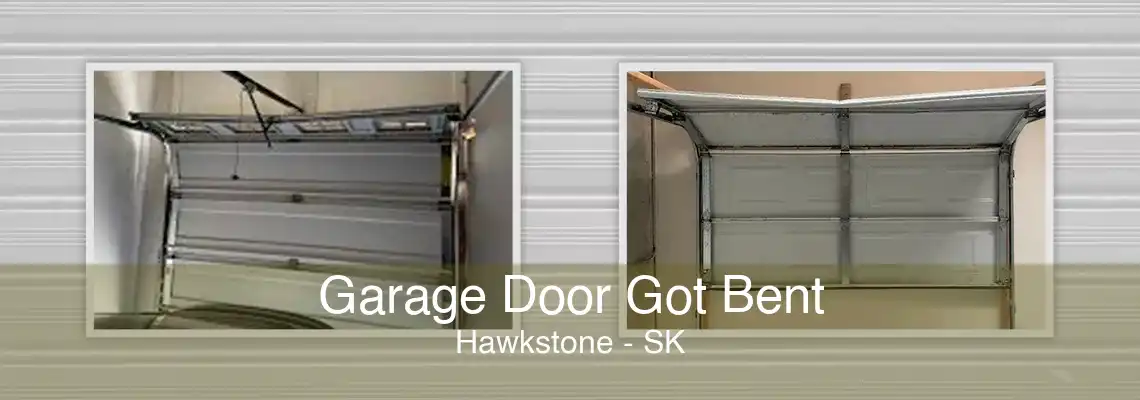 Garage Door Got Bent Hawkstone - SK