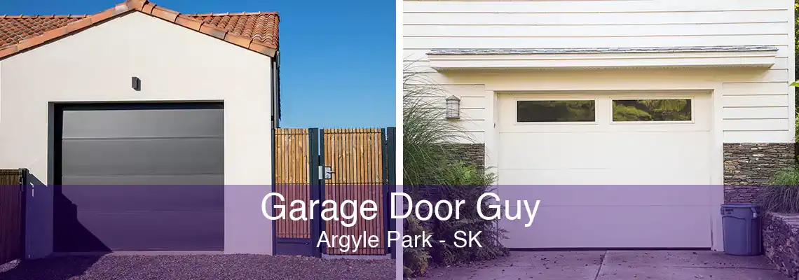 Garage Door Guy Argyle Park - SK