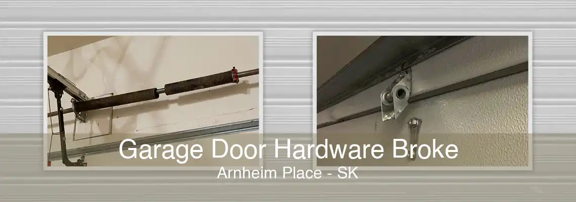 Garage Door Hardware Broke Arnheim Place - SK