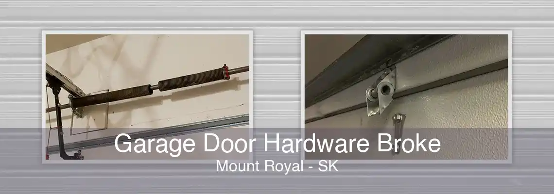 Garage Door Hardware Broke Mount Royal - SK