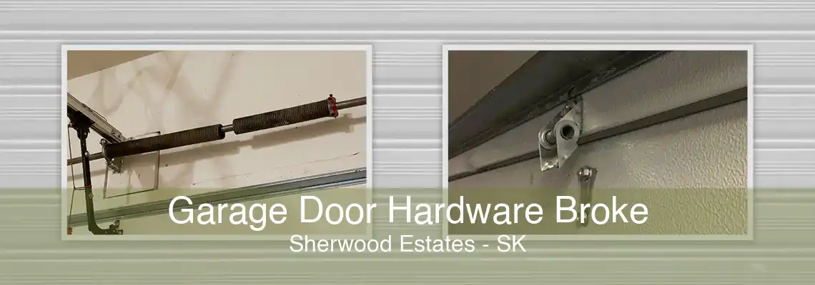 Garage Door Hardware Broke Sherwood Estates - SK