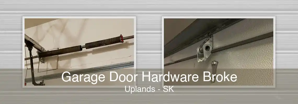 Garage Door Hardware Broke Uplands - SK