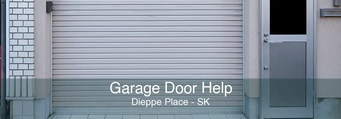 Garage Door Help Dieppe Place - SK