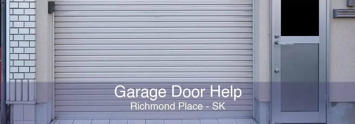 Garage Door Help Richmond Place - SK