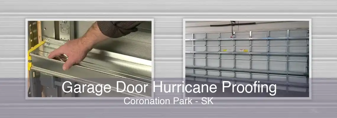 Garage Door Hurricane Proofing Coronation Park - SK