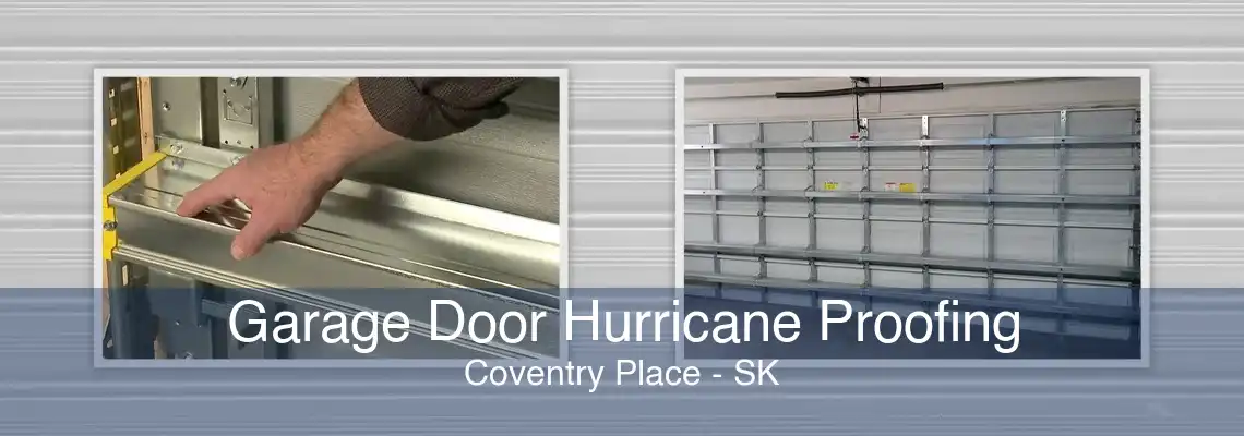 Garage Door Hurricane Proofing Coventry Place - SK