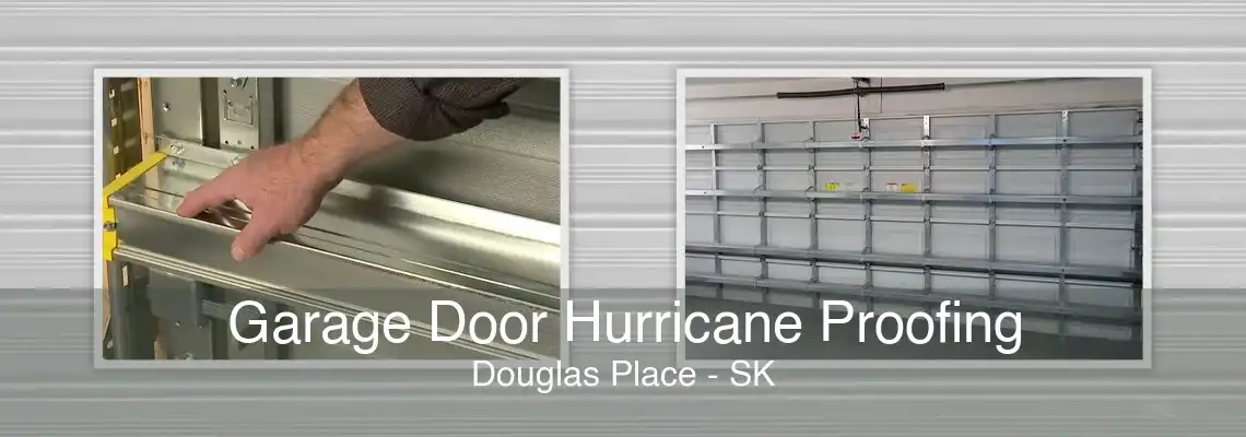 Garage Door Hurricane Proofing Douglas Place - SK