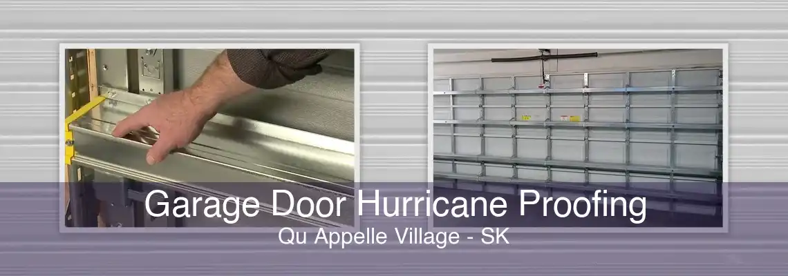 Garage Door Hurricane Proofing Qu Appelle Village - SK