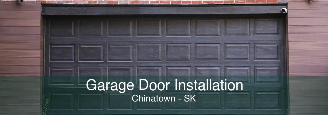 Garage Door Installation Chinatown - SK