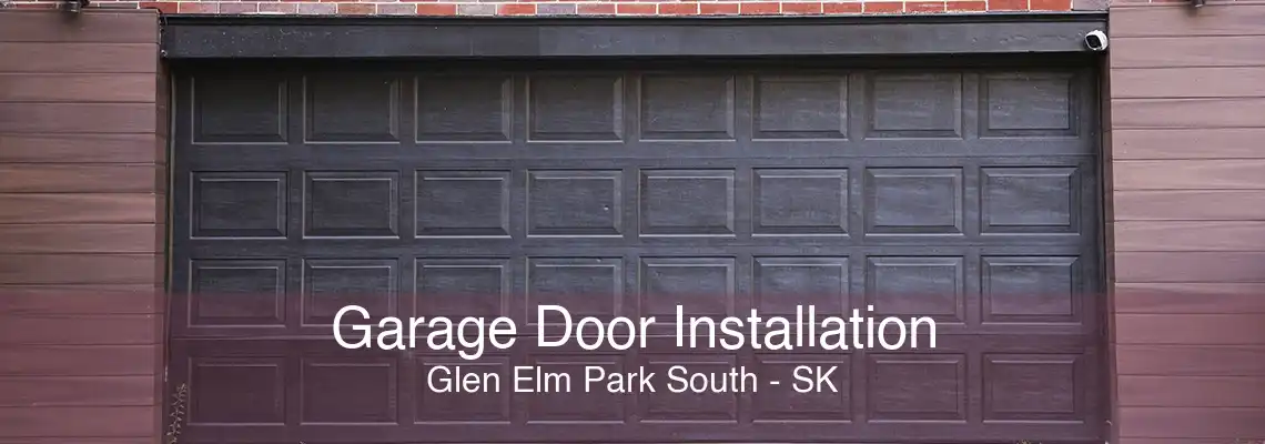 Garage Door Installation Glen Elm Park South - SK