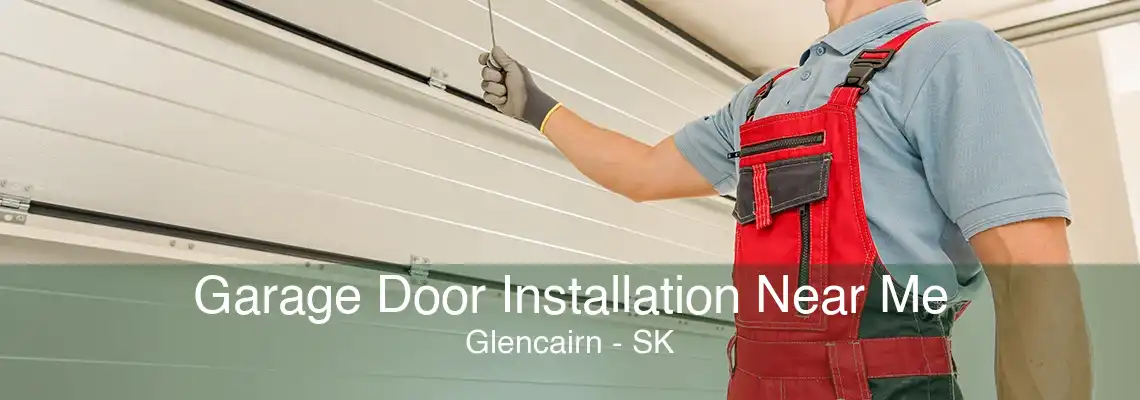 Garage Door Installation Near Me Glencairn - SK