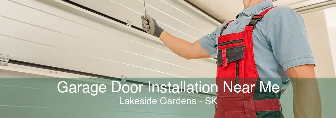 Garage Door Installation Near Me Lakeside Gardens - SK