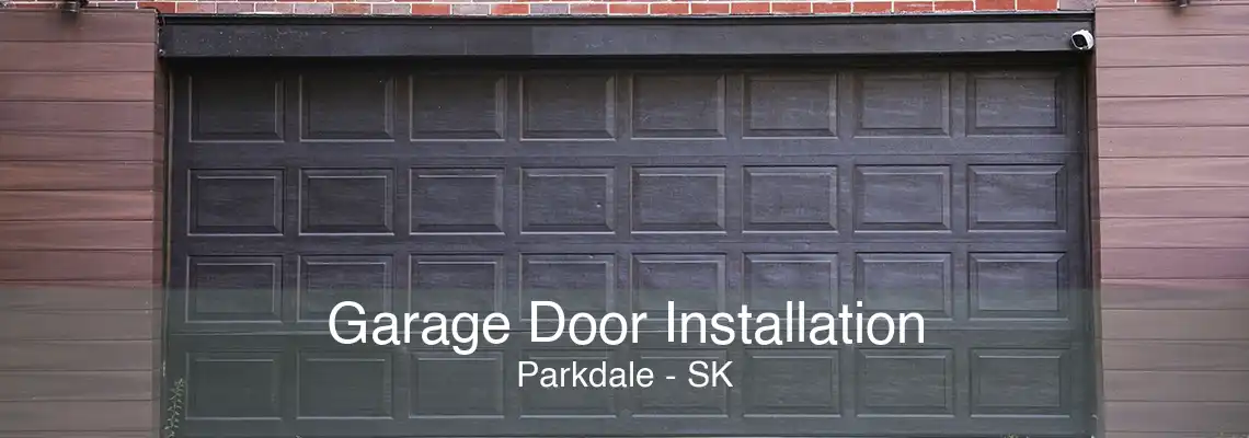 Garage Door Installation Parkdale - SK