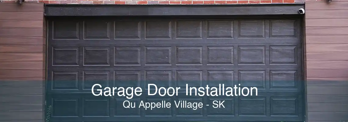 Garage Door Installation Qu Appelle Village - SK