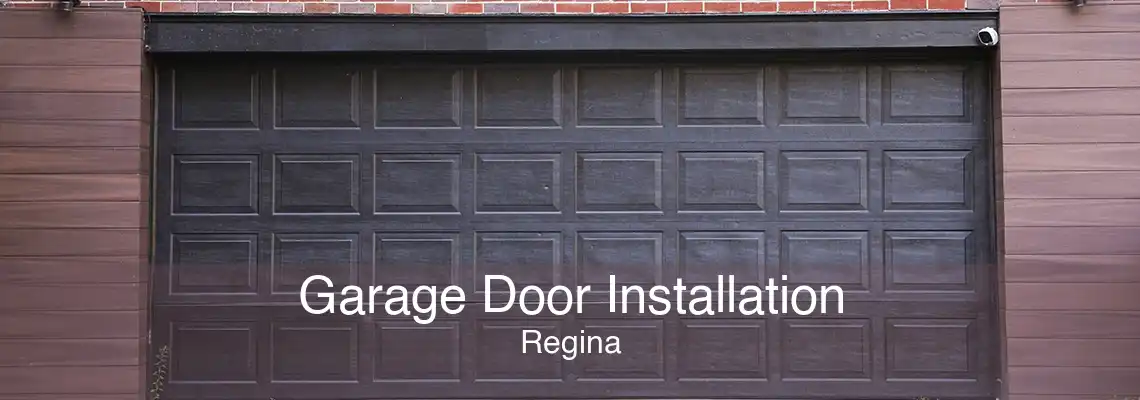 Garage Door Installation Regina