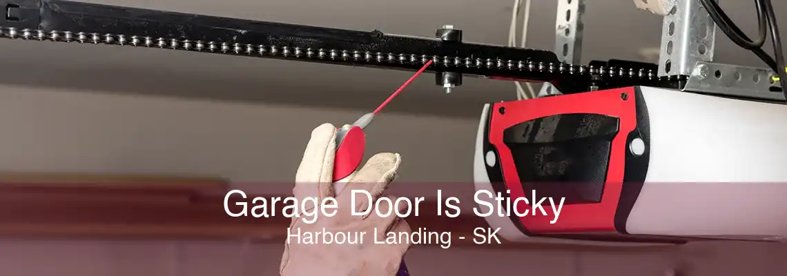 Garage Door Is Sticky Harbour Landing - SK