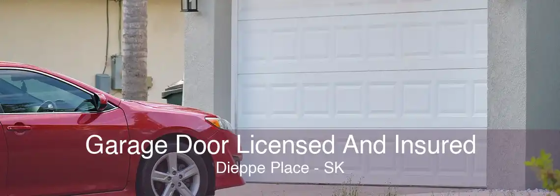 Garage Door Licensed And Insured Dieppe Place - SK