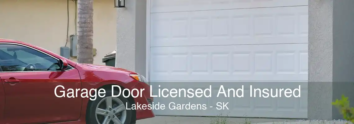 Garage Door Licensed And Insured Lakeside Gardens - SK