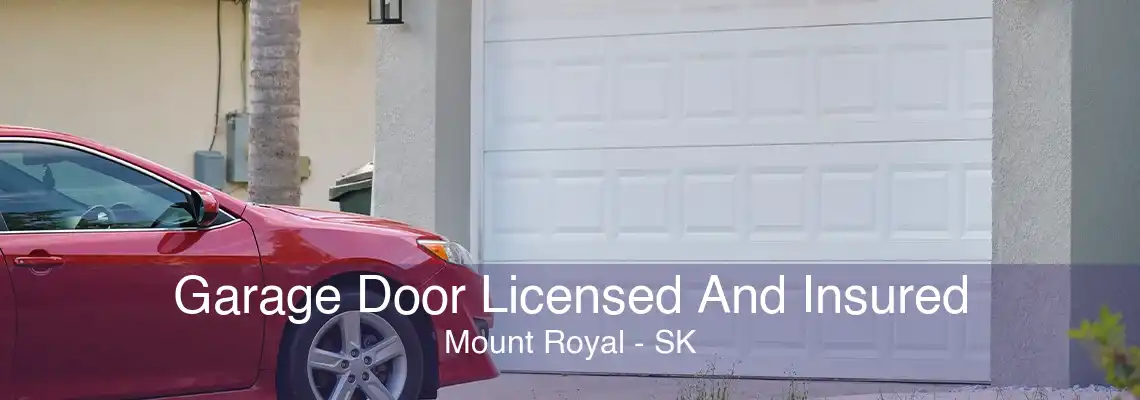 Garage Door Licensed And Insured Mount Royal - SK