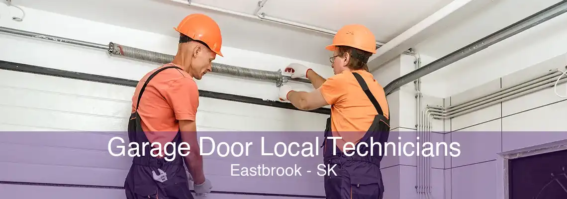 Garage Door Local Technicians Eastbrook - SK