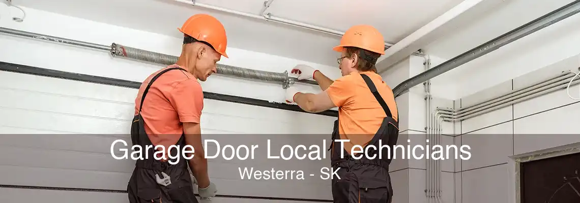 Garage Door Local Technicians Westerra - SK