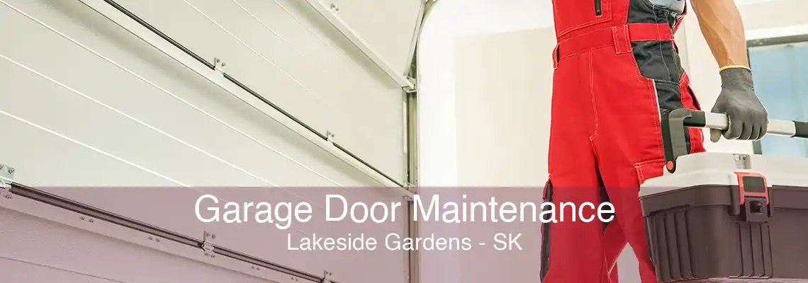 Garage Door Maintenance Lakeside Gardens - SK