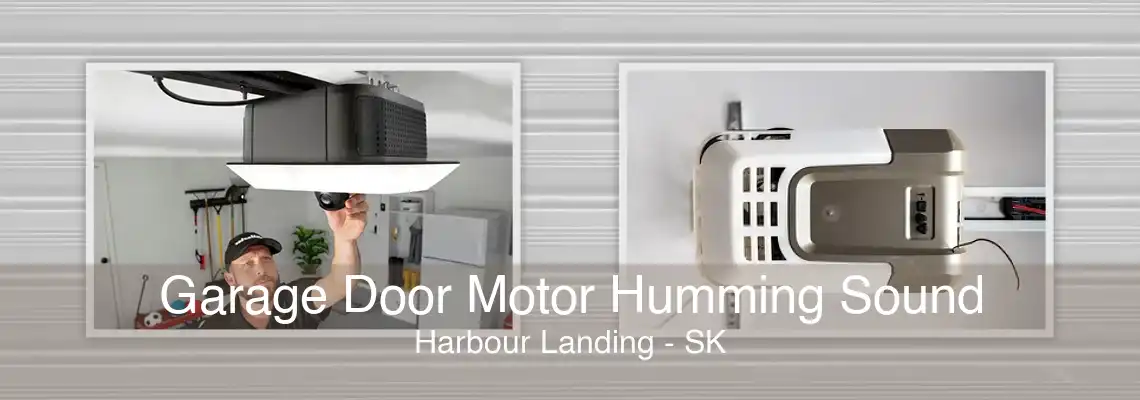 Garage Door Motor Humming Sound Harbour Landing - SK