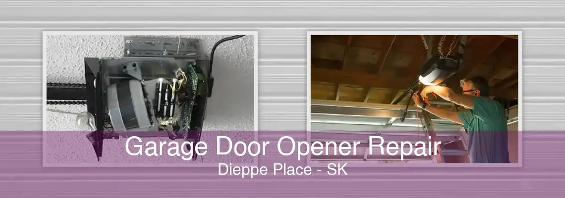 Garage Door Opener Repair Dieppe Place - SK