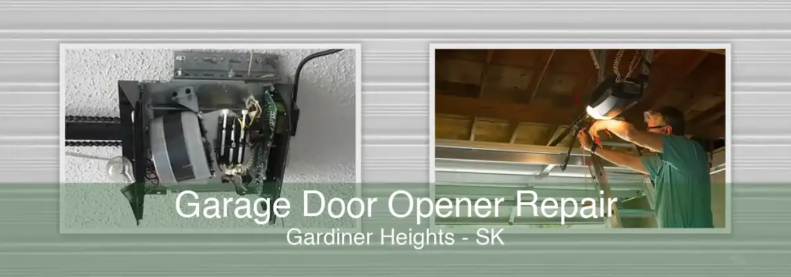 Garage Door Opener Repair Gardiner Heights - SK