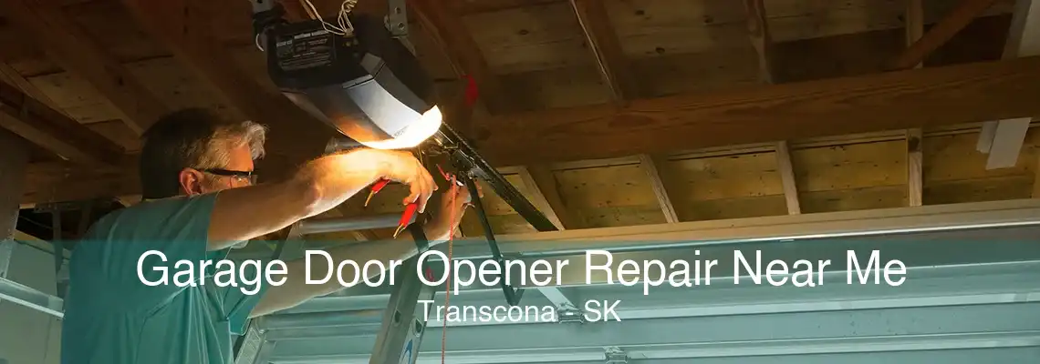 Garage Door Opener Repair Near Me Transcona - SK