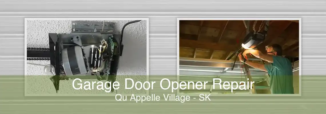 Garage Door Opener Repair Qu Appelle Village - SK