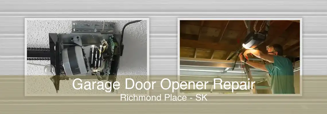 Garage Door Opener Repair Richmond Place - SK