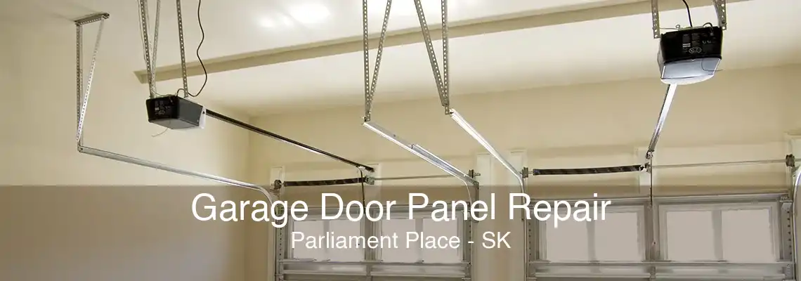 Garage Door Panel Repair Parliament Place - SK