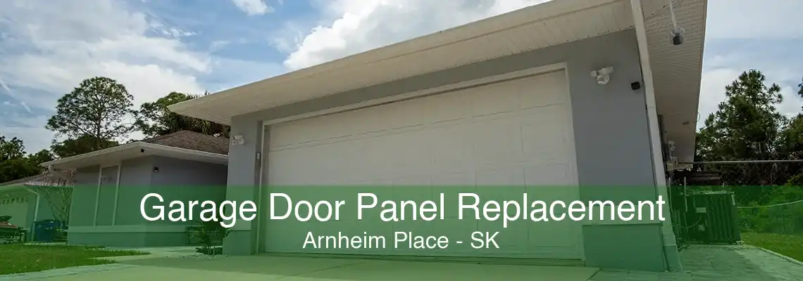 Garage Door Panel Replacement Arnheim Place - SK