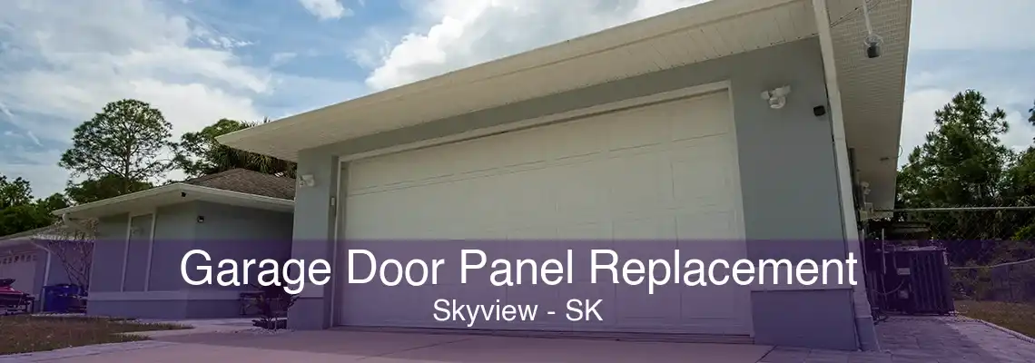 Garage Door Panel Replacement Skyview - SK