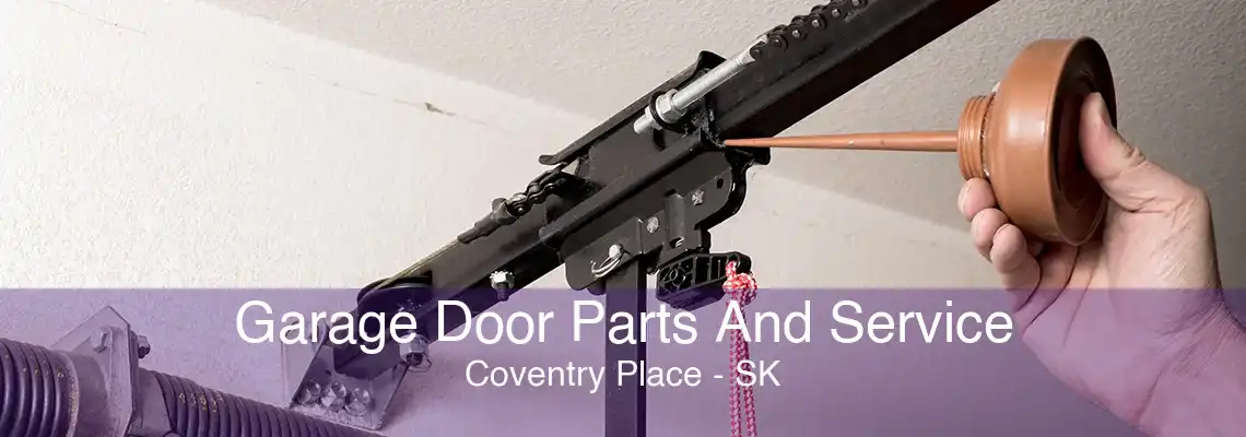 Garage Door Parts And Service Coventry Place - SK